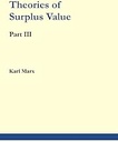Theories of Surplus Value Part 3