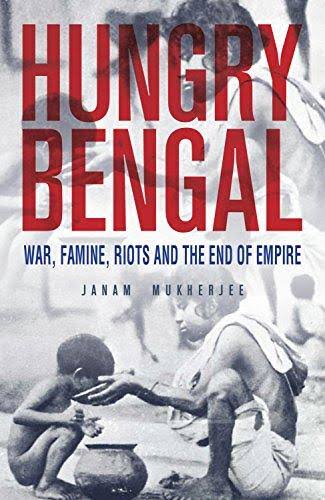 [9789351775829-1] Hungry Bengal : War Famine Riots And The End of Empire
