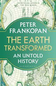 [9781526622570-1] The Earth Transformed : An Untold History