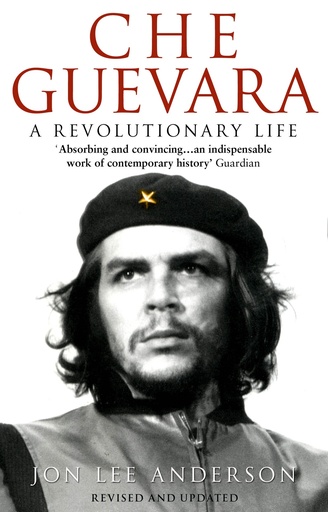 [9780553406641-1] Che Guevara : A Revolutionary Life