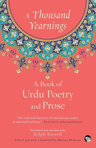 [9789386582799-1] A Thousand Yearnings : A Book of Urdu Poetry and Prose
