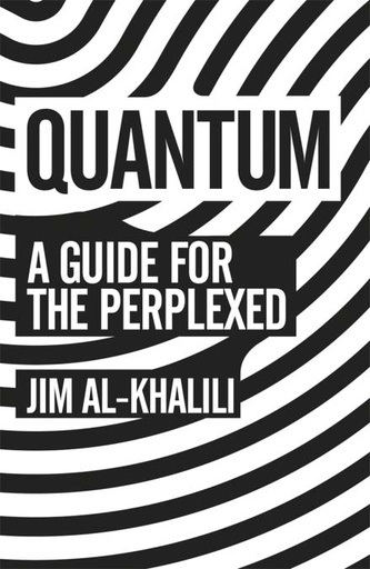 [9781780223957-1] Quantum : A Guide For The Perplexed