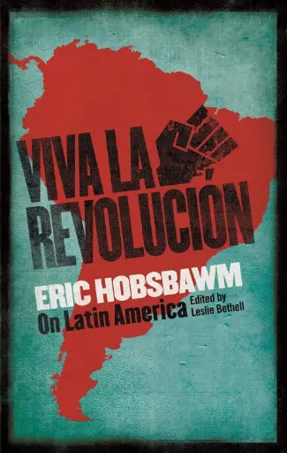 [9780349141299-1] Viva La Revolucion : On Latin America