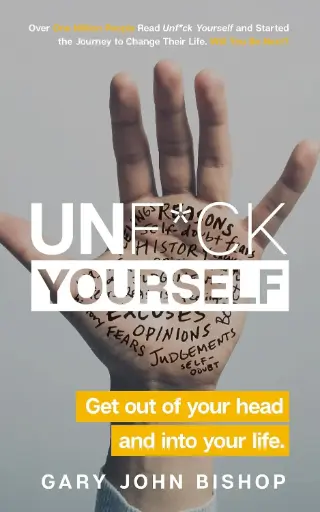 [9781473671577-1] Unf*ck Yourself : Get out of your head and into your life.