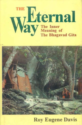 [9788120817807-1] The Eternal Way : The Inner Meaning of The Bhagavad Gita