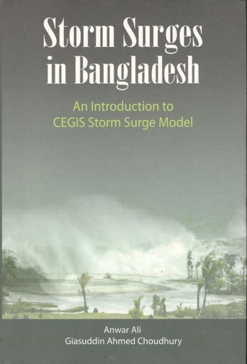 [9789845061285-1] Storm Surges in Bangladesh : An Introduction to CEGIS Storm Surge Model