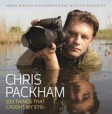 [9781905825837-1] Chris Packham : 100 Things That Caught My Eye