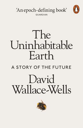 [9780141988870-1] The Uninhabitable Earth : A Story Of The Future (PB)