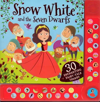 [9781838520236-1] Snow White and the Seven Dwarts : 30 Enchanting Fairy-Tales Sounds (Igloo Book)