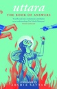 Uttara : The Book of Answers