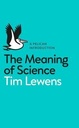 The Meaning Of Science 9 (Pelican)