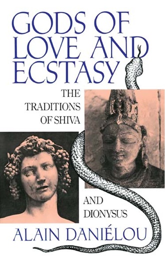 [9780892813742-1] Gods of Love And Ecstasy : The Traditions Of Shiva And Dionysus