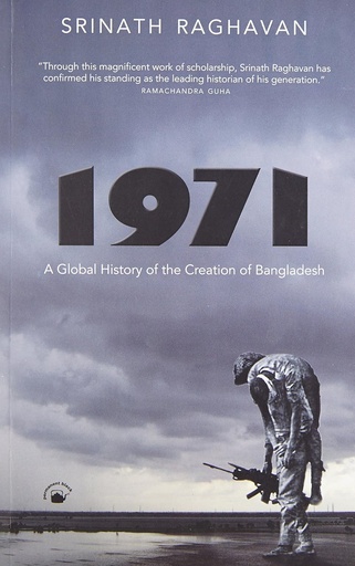 [9788178244518-1] 1971 : A Global History of the Creation of Bangladesh