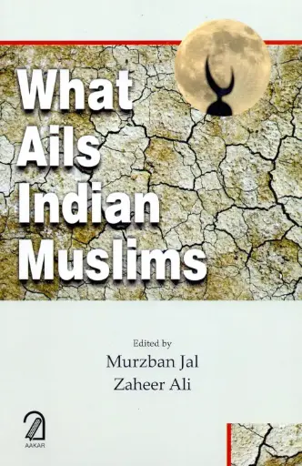 [9789350023990-1] What Ails Indian Muslims