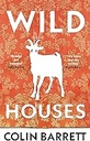 Wild Houses