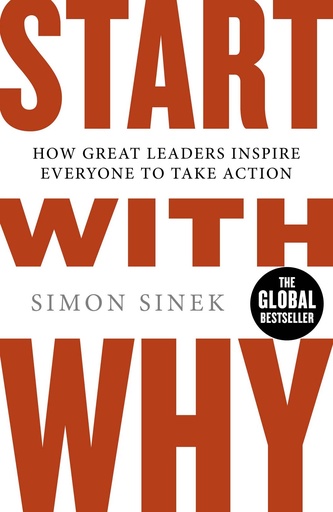 [9780241958223-1] Start With Why : How Great Leaders Inspire Everyone To Take Action