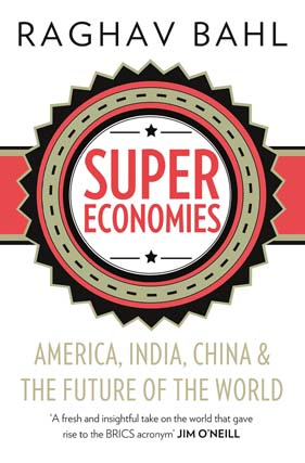 [9780143426073-1] Super Economies : America, India, China & The Future of The World
