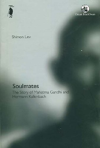 [9788125046998-1] Soulmates : The Story of Mahatma Gandhi And Hermann Kalenbach
