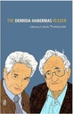 The Derrida Habermas Reader