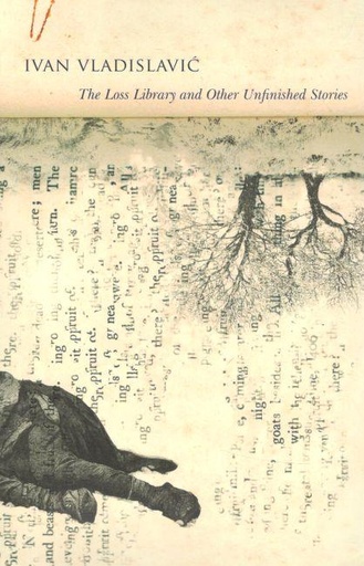 [9780857425881-1] The Loss Library and Other Unfinished Stories