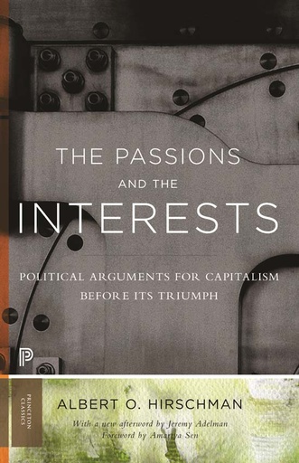 [9780691160252-1] The Passions and the Interests : Political Arguments for Capitalism Before Its Triumph