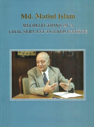 [9789849793830-1] Recollections of A Civil Servant Turned Banker